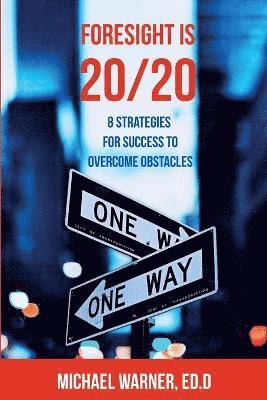 Michael S Warner, Michael S. Warner, S Warner, Michael - Foresight is 20/20, Häftad