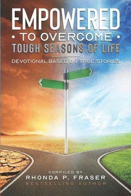 Empowered to Overcome Tough Seasons of Life 1