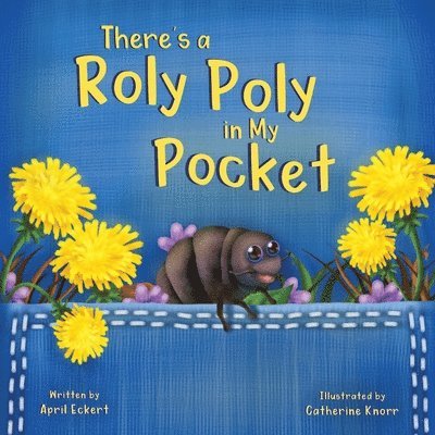 April Eckert, Rob Daniel - There's a Roly Poly in My Pocket, Häftad