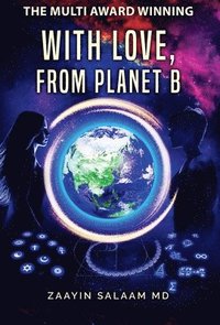 bokomslag With Love, From Planet B