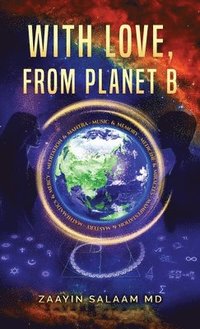 bokomslag With Love, From Planet B
