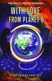 bokomslag With Love, From Planet B