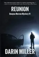 Darin Miller - Reunion, Inbunden. Tillgänglighet: Lägg i varukorg