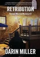 Darin Miller - Retribution, Inbunden. Tillgänglighet: Lägg i varukorg