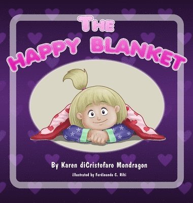 Karen Dicristofaro Mondragon, Karen diCristofaro Mondragon - Happy Blanket, Inbunden
