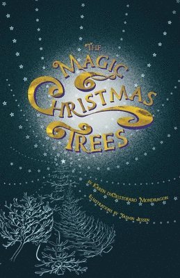 The Magic Christmas Trees 1