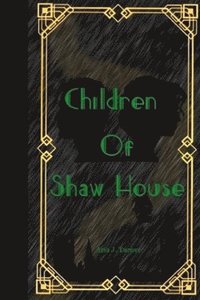 bokomslag Children Of Shaw House