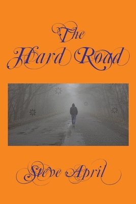 The Hard Road 1