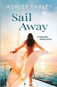 bokomslag Sail Away