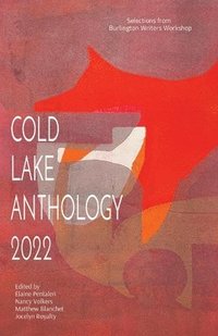 bokomslag Cold Lake Anthology 2022