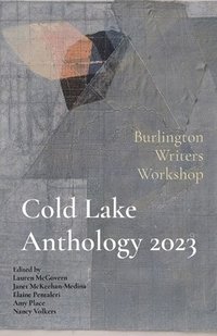 bokomslag Cold Lake Anthology 2023