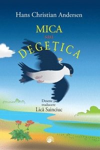 bokomslag Mica sau Degetica
