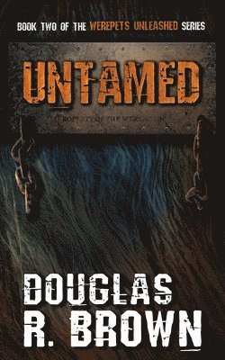 Douglas R Brown, Douglas R. Brown, Douglas R., Brown, Becca Brown - Untamed, Häftad
