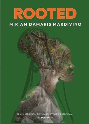 Miriam Damaris Maldonado - Rooted, Häftad