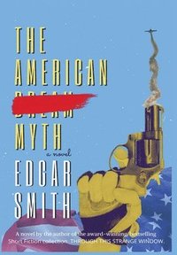 bokomslag The American Myth