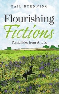 bokomslag Flourishing Fictions