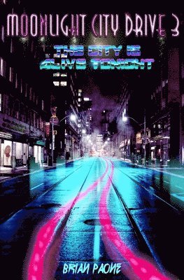 bokomslag Moonlight City Drive 3