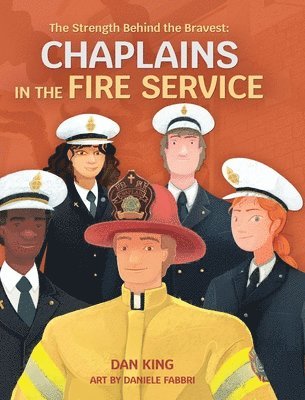 The Strength Behind the Bravest Chaplains in the Fire Service 1