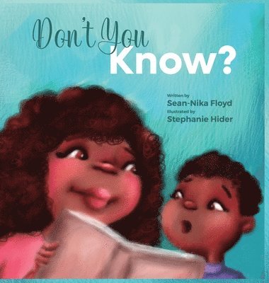 Sean-Nika Floyd - Don't You Know, Inbunden