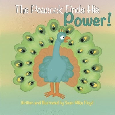 The Peacock Finds His Power! 1