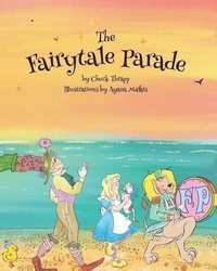 bokomslag The Fairytale Parade