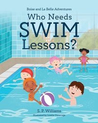 bokomslag Who Needs Swim Lessons?