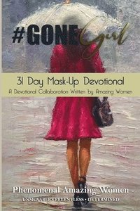 bokomslag #Gone Girl 31 Day Mask-Up Devotional
