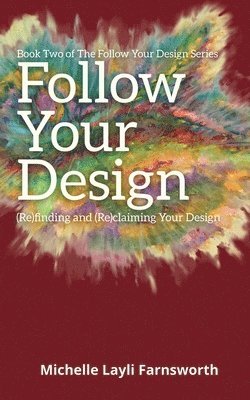 bokomslag Follow Your Design