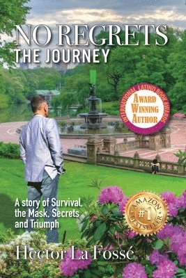 No Regrets: The Journey 1