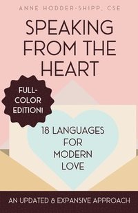 bokomslag Speaking from the Heart: 18 Languages for Modern Love