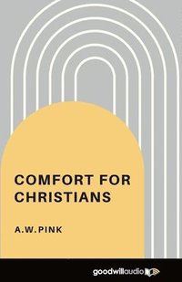 bokomslag Comfort for Christians