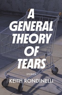 bokomslag A General Theory of Tears