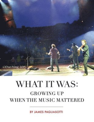 What It Was: Growing Up When the Music Mattered 1