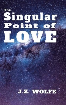 The Singular Point of Love 1