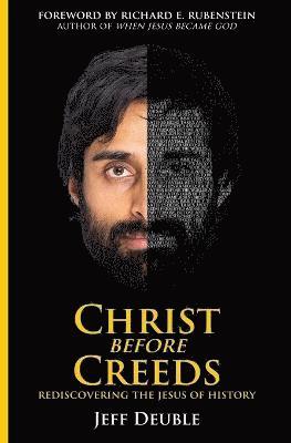 bokomslag Christ Before Creeds