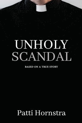 bokomslag Unholy Scandal
