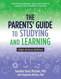 bokomslag The Parents' Guide to Studying and Learning