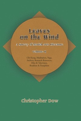 Christopher Dow - Leaves on the Wind Volume II, Häftad