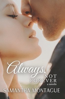 Always, Not Forever 1