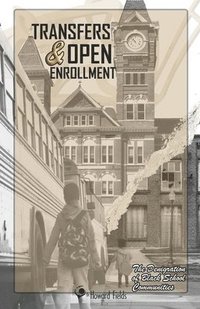 bokomslag Transfers & Open Enrollment