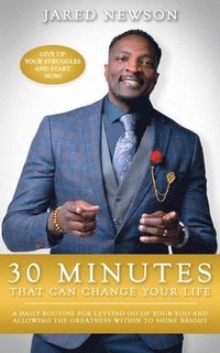 bokomslag 30 Minutes That Can Change Your Life