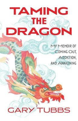 Gary Tubbs - Taming the Dragon, Häftad. Tillgänglighet: Lägg i varukorg