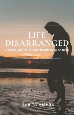Life Disarranged 1
