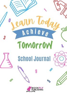 Learn Today Achieve Tomorrow, Häftad