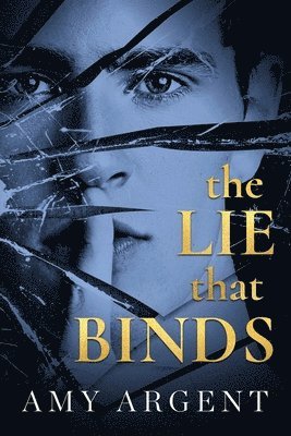 The Lie That Binds 1