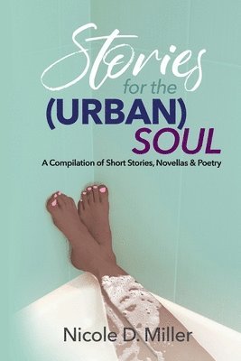 Stories For the (Urban) Soul 1
