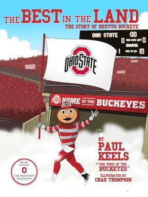 Paul Keels - The Best in the Land: The Story of Brutus Buckeye, Inbunden
