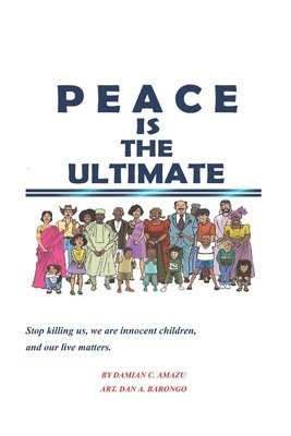 Peace Is the Ultimate 1