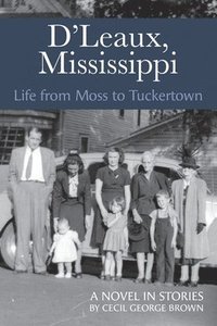 bokomslag D'Leaux, Mississippi: Life From Moss to Tuckertown