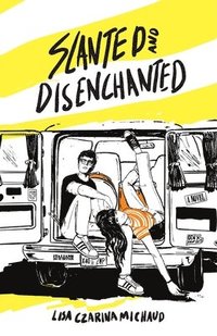 bokomslag Slanted and Disenchanted